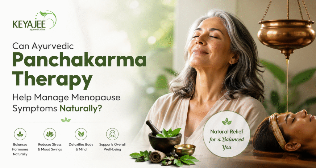 Can Ayurvedic Panchakarma Therapy Help Manage Menopause Symptoms Naturally?